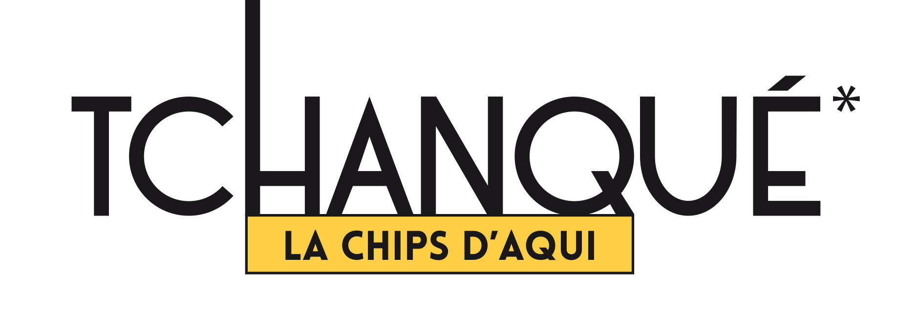 Tchanqué chips
